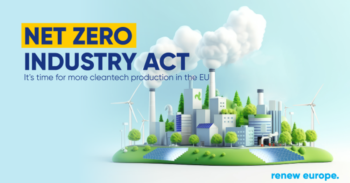 Net Zero Industry Act: ready for a real boost for… - Renew Europe