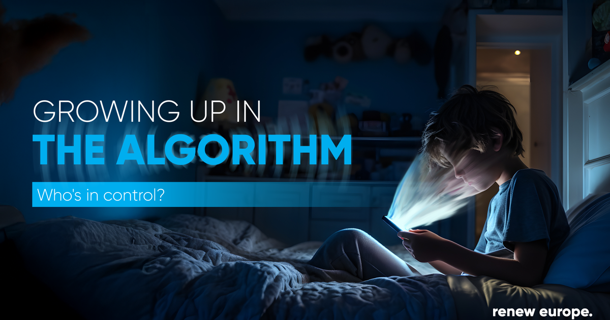 GROWING UP IN THE ALGORITHM - Renew Europe