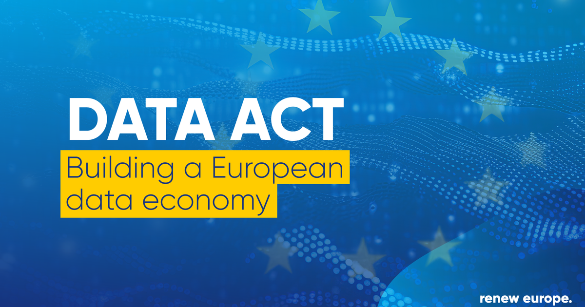 Adopted Data Act will be the cornerstone of a thriving… - Renew Europe