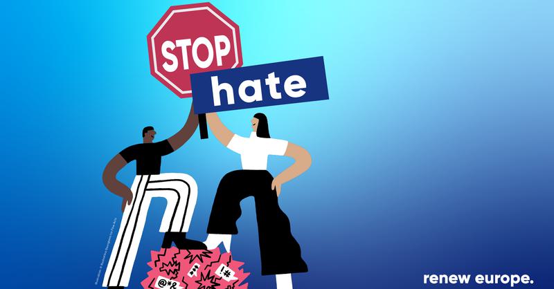 Recognise hate speech and hate crimes as EU-wide… - Renew Europe
